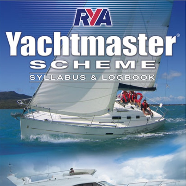 RYA Yachtmaster® Scheme Syllabus and Logbook
